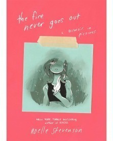FIRE NEVER GOES OUT MEMOIR...