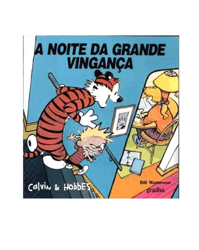 Calvin & Hobbes - A Noite da Grande Vingança (Bill Waterson)