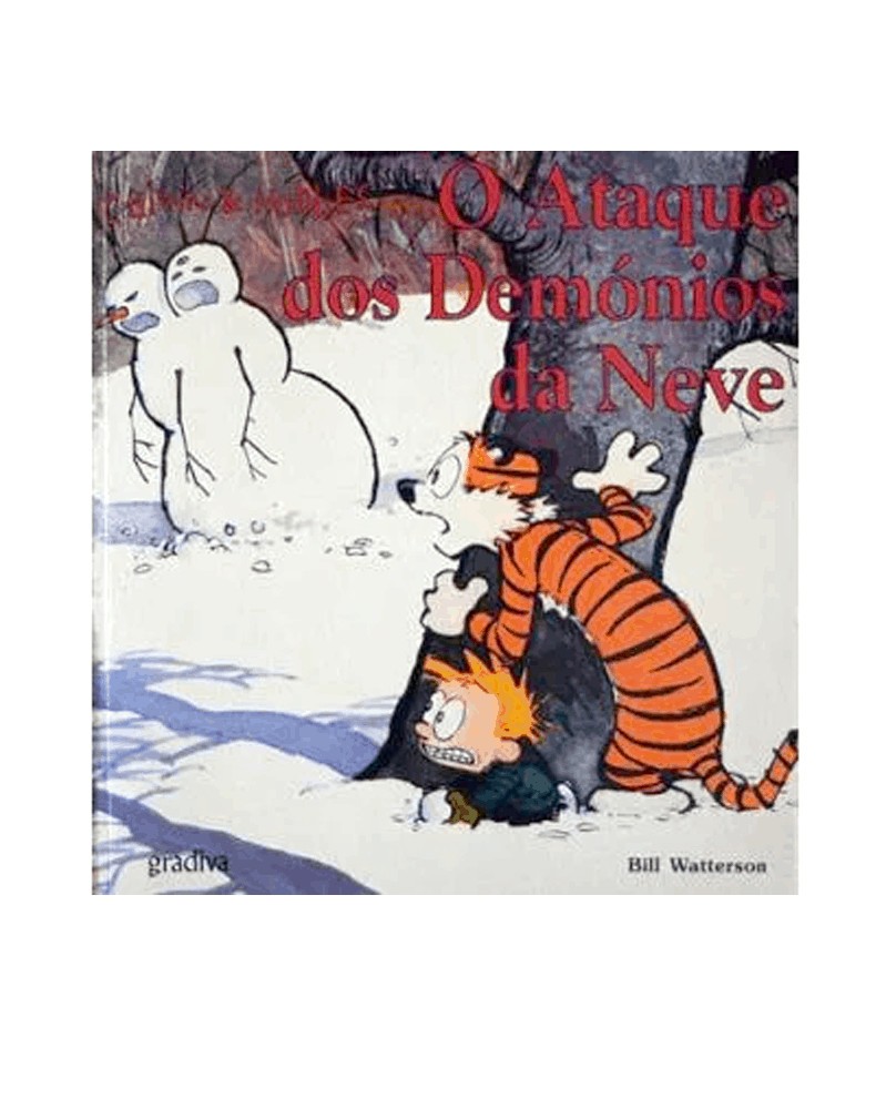 Calvin & Hobbes - O Ataque dos Demónios da Neve (Bill Waterson)