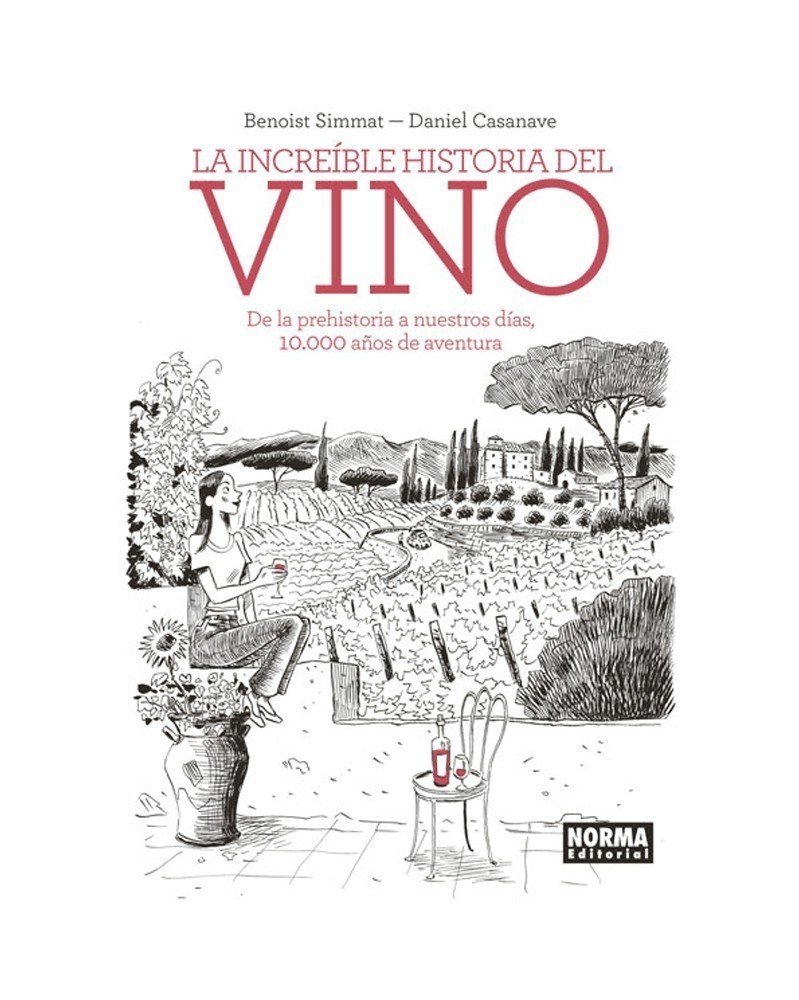 La Incréible Historia del Vino, de Simmat & Casaneve (Ed. em Castelhano) capa