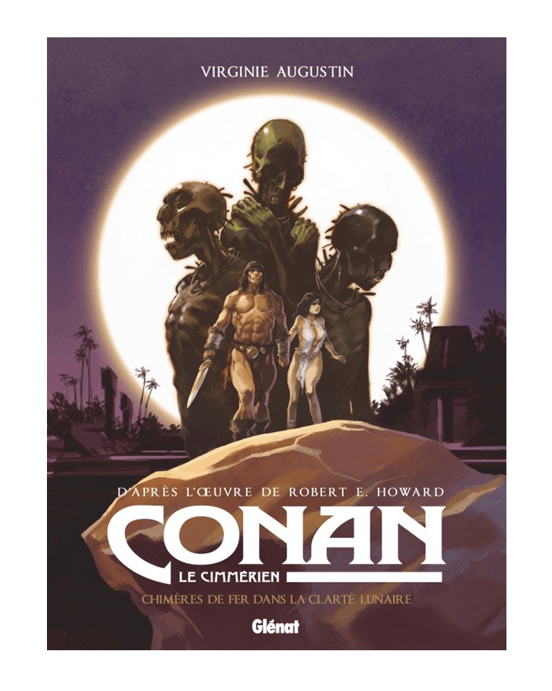 Conan Le Cimmérien: Chimères de Fer dans La Clarté Lunaire (Ed. Francesa)