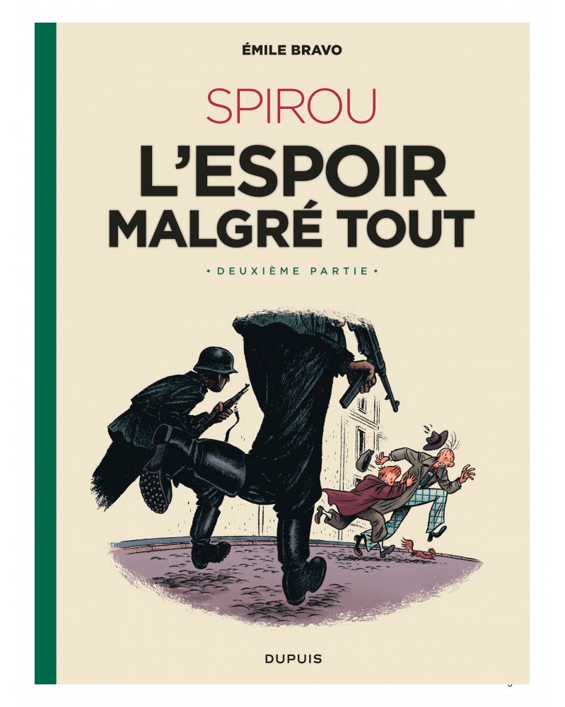 Spirou de Émile Bravo Tome 3 - L'Espoir Malgré Tout pt.2 (Ed. Francesa)
