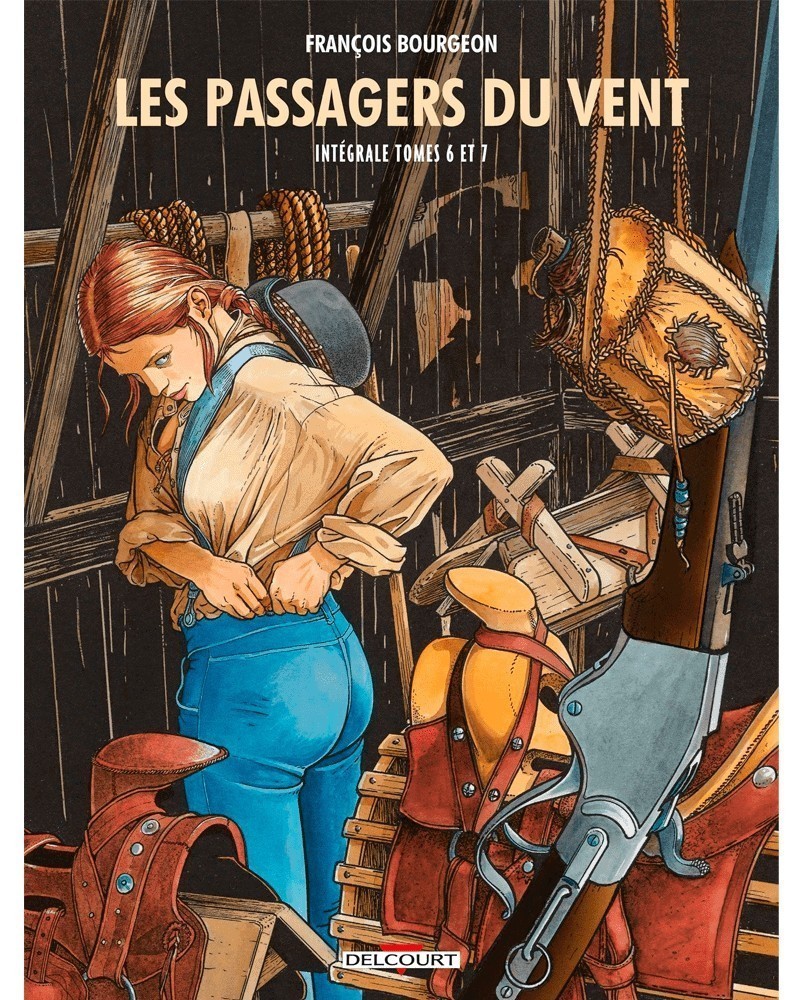 Les Passagers du Vent, de Bourgeon - Intégrale T.6-7 (Ed. Francesa)
