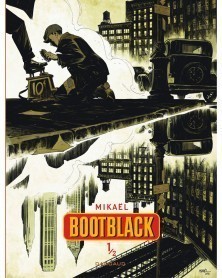 Bootblack Tome 1, de Mikael (Ed. Francesa)