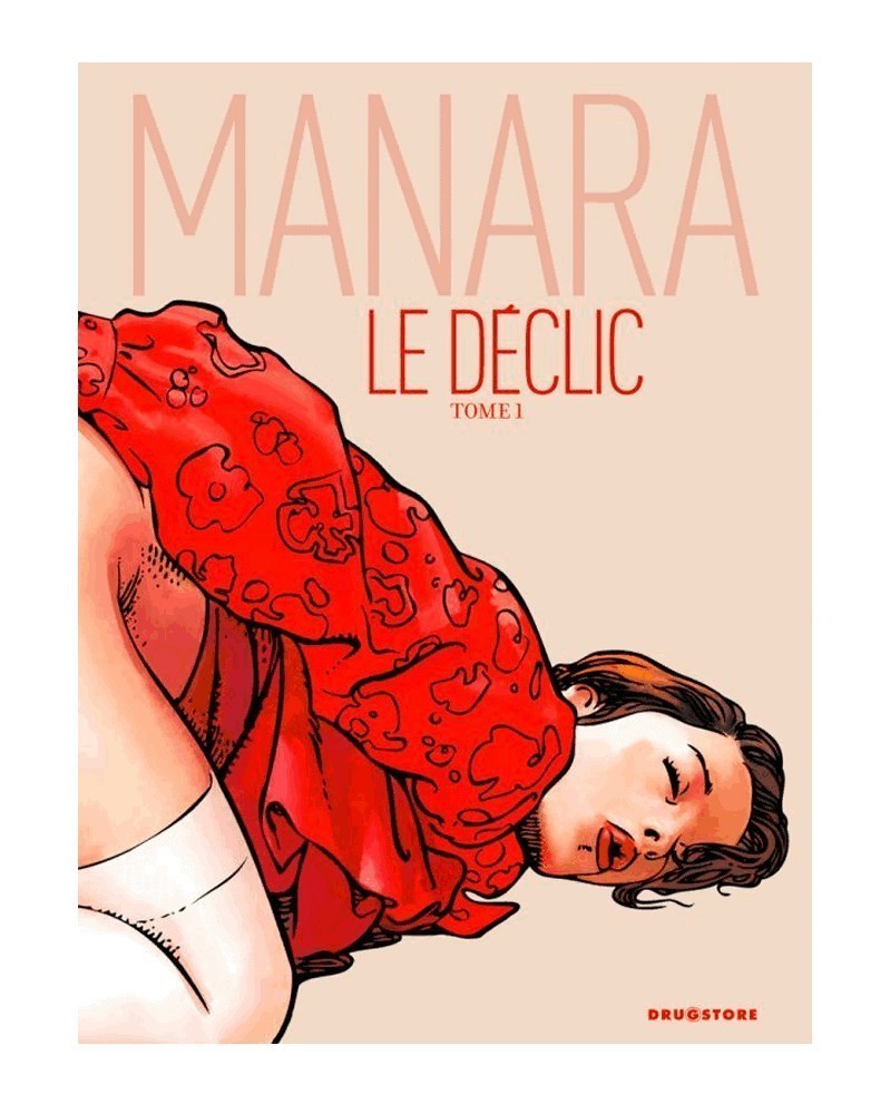 Le Déclic Tome 1 - Nouvelle Couleur, de Manara (Ed. Francesa)