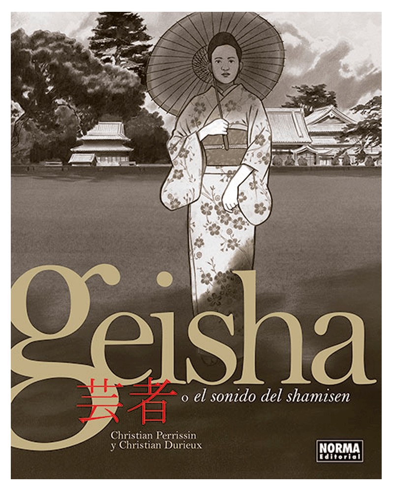 Geisha O El Sonido Del Shamisen, de Perrissin & Durieux (Ed. em Castelhano)