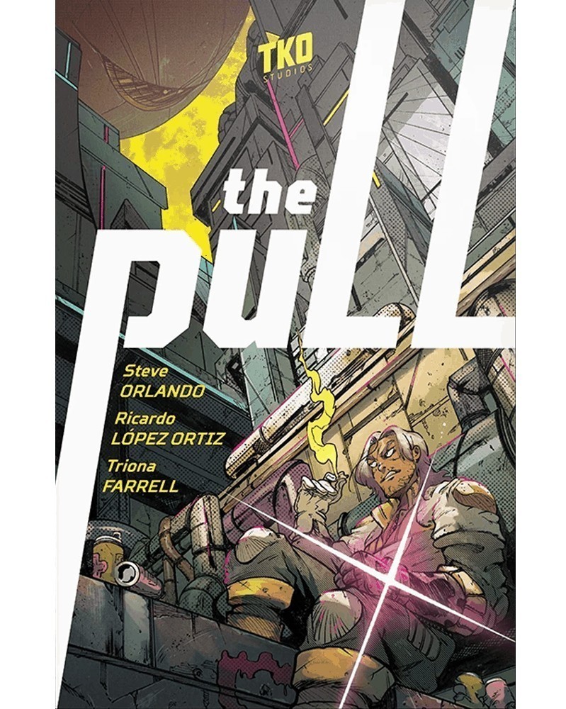 The Pull, de Steve Orlando e Ricardo Ortiz (TKO Studios)