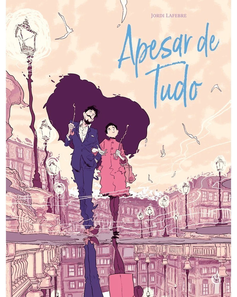 Apesar de Tudo, de Jordi Lafebre (Edição Portuguesa) capa
