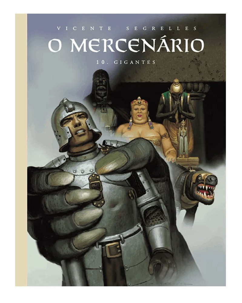 O Mercenário Vol.10: O Fogo Sagrado, de Segrelles (Ed.Portuguesa em Capa Dura)