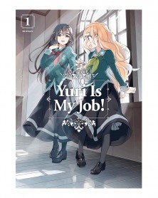 Yuri is My Job Vol.1 (Ed. em Inglês)