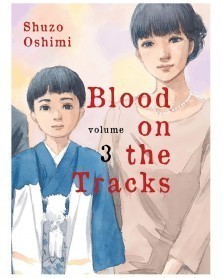 Blood on The Tracks vol.3, de Shuzo Oshimi (Ed. em inglês)