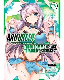 Arifureta: From Commonplace to World's Strongest Vol.3