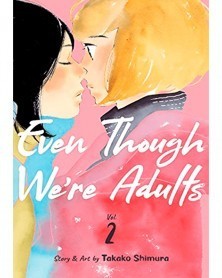 Even Though We're Adults Vol.2 (Ed. em inglês)