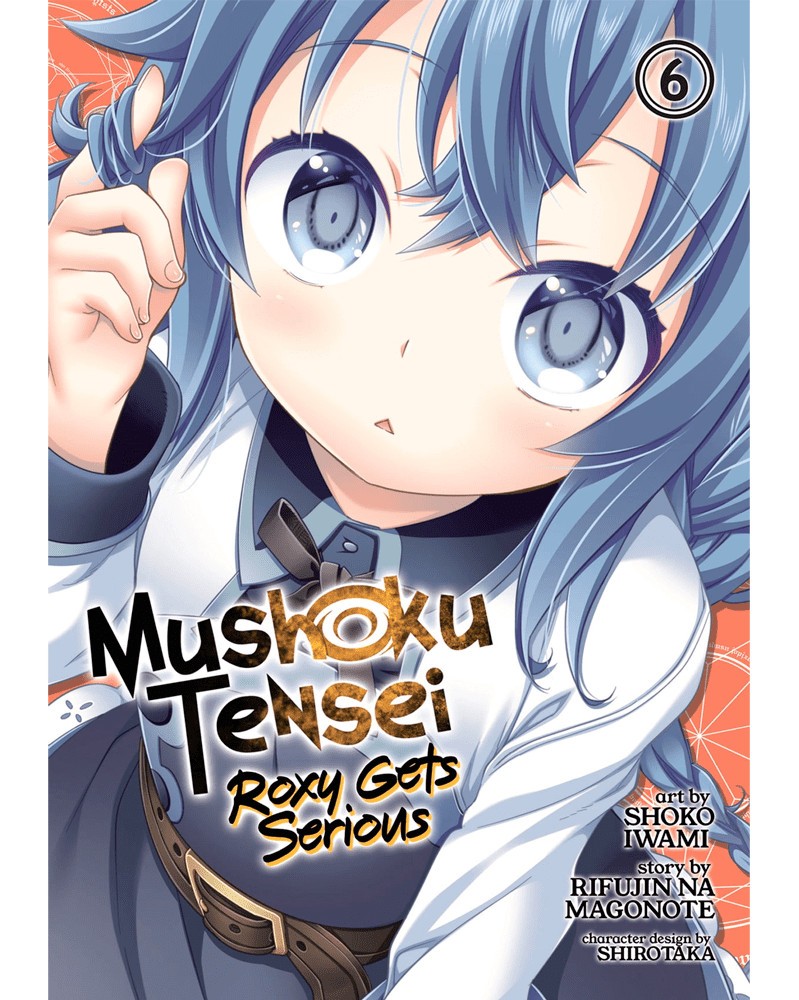 Mushoku Tensei: Roxy Gets Serious Vol.06