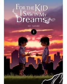 For the Kid I Saw in My Dreams, Vol. 1 (Ed. em Inglês)