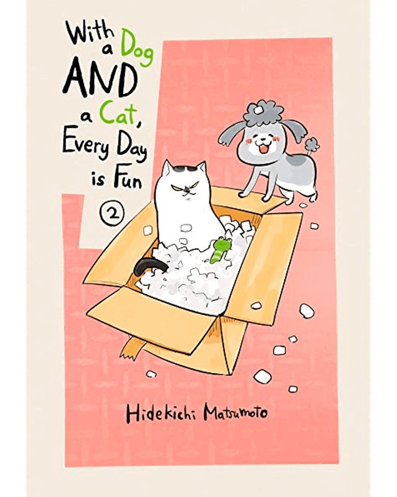 With a Dog and a Cat, Every Day is Fun vol.02 (Ed. em inglês)