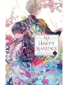 My Happy Marriage, Vol. 1 (Light Novel)