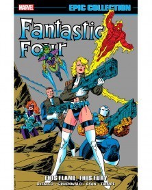 Fantastic Four Epic Collection: This Flame, This Fury