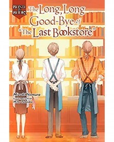 The Long, Long Goodbye of the Last Bookstore (Light Novel)