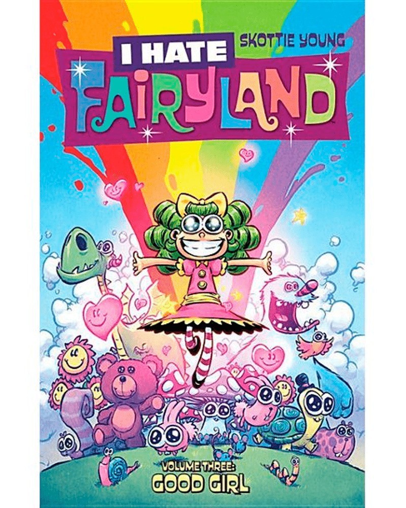 I Hate Fairyland, by Scottie Young Vol.3 TP