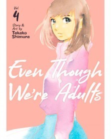 Even Though We're Adults Vol.4 (Ed. em inglês)