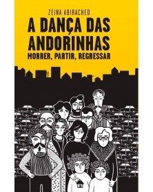 A Dança Das Andorinhas, de Zeina Abirached (Ed.Portuguesa, capa dura)