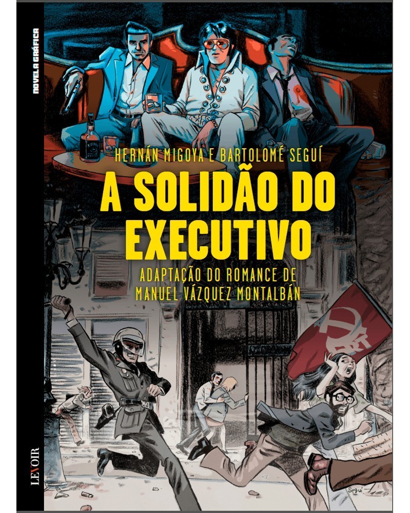 A Solidão do Executivo, de Migoya e Seguí (Ed.Portuguesa, capa dura)