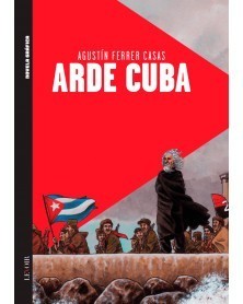 Arde Cuba, de Agustín Ferrer Casas (Ed.Portuguesa, capa dura)