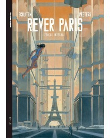 Rever Paris, de Schuiten e Peeters (Ed.Portuguesa, capa dura)