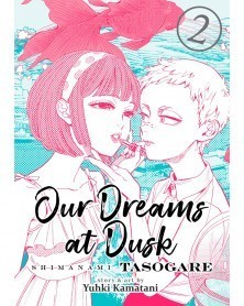 Our Dreams at Dusk: Shimanami Tasogare Vol. 2 (Ed. em Inglês)