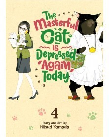 The Masterful Cat Is Depressed Again Today Vol.4 (Ed. em inglês)