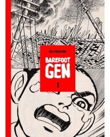 Barefoot Gen Volume 01: Hardcover Edition