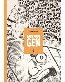 Barefoot Gen Volume 03: Hardcover Edition