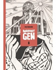 Barefoot Gen Volume 06: Hardcover Edition