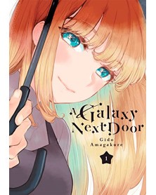 A Galaxy Next Door Vol.01 (Ed. em Inglês)