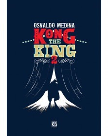 Kong The King 2, de Osvaldo Medina (Edição Regular) capa