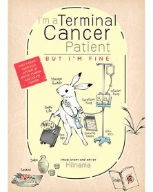I'm a Terminal Cancer Patient, but Im Fine GN (Ed. em Inglês)