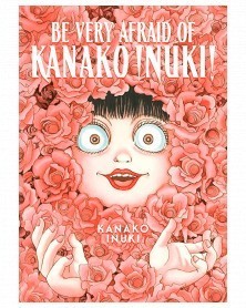 Be Very Afraid Of Kanako Inuki! (Ed. em inglês)
