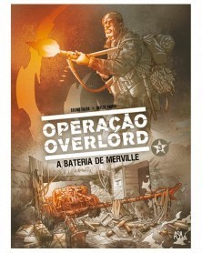 Operação Overlord - Livro 3, A Bateria de Merville