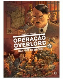 Operação Overlord - Livro 6, Uma Noite em Berghof
