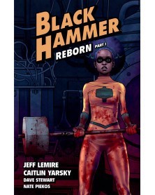 Black Hammer vol.5: Reborn, Pt.1 TP