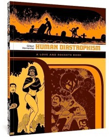 Human Diastrophism - Love and Rockets