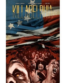 Killadelphia Deluxe Edition Book One HC