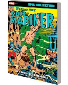 Namor, The Sub-Mariner Epic Collection: Who Strikes for Atlantis?
