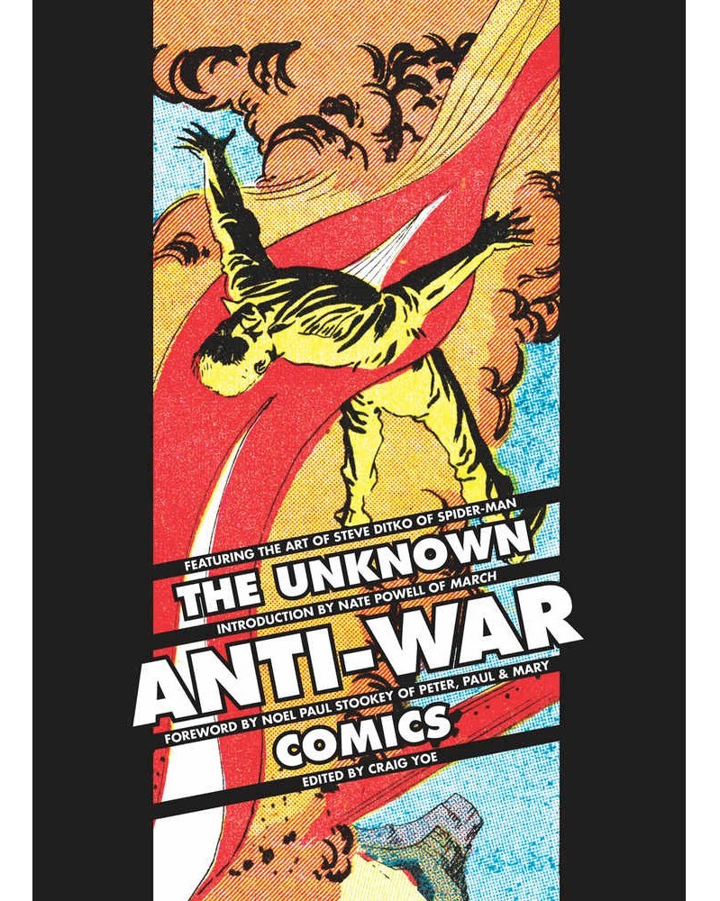 The Unknown Anti-War Comics: featuring the Art of Steve Ditko HC