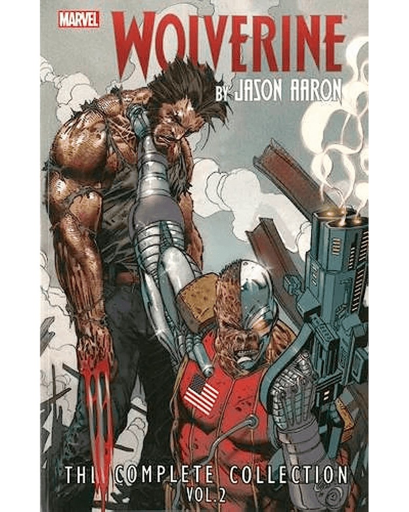 Wolverine by Jason Aaron - The Complete Collection Vol.02