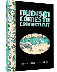 Fantagraphics Underground: Nudism Comes to Connecticut Hc