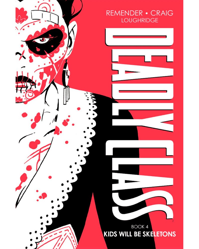 Deadly Class Deluxe Edition Volume 4