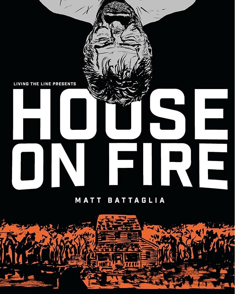 House On Fire, de Matt Battaglia (Ed. em Inglês)