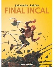 Final Incal, de Jodorowsky e Ladrönn